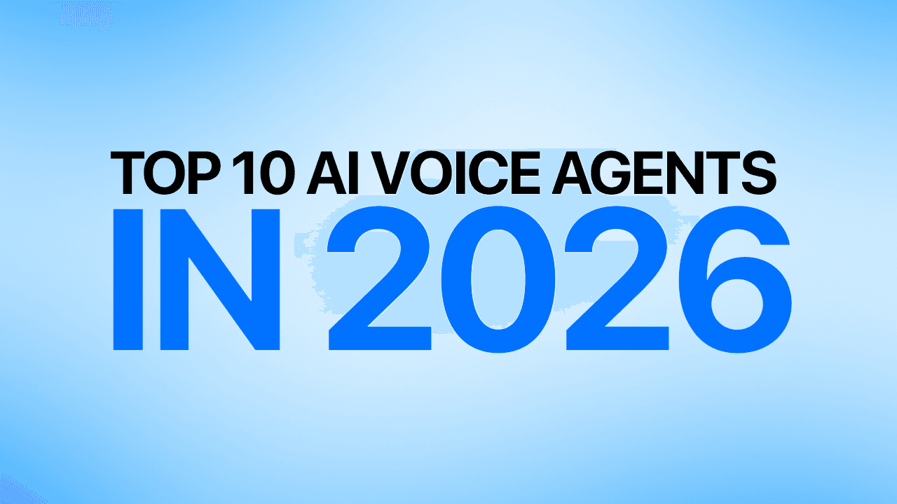 Best AI Voice Agents in 2026: A Comprehensive Guide